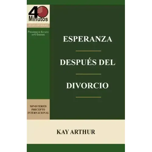 Esperanza Después del Divorcio (6 Lecciones) / Finding Hope after Divorce (6-week study)
