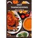 Easy Thanksgiving recipes: Classic Thanksgiving meal cookbook for the family