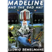 Madeline and the Bad Hat