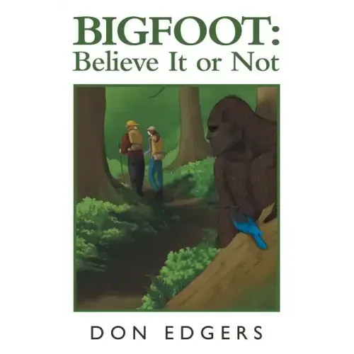 Bigfoot: Believe It or Not