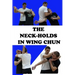 The neck-holds in wing chun