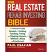 The Real Estate Rehab Investing Bible: A Proven-Profit System for Finding, Funding, Fixing, and Flipping Houses... Without Lifting a Paintbrush