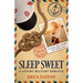Sleep Sweet: A Steamy Military Romance