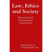 Law, Ethics and Society: Historical and Contemporary Perspectives