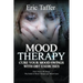 Mood Therapy: Cure Your Mood Swings with DBT Exercises: Don't Worry Be Happy: The Guide to Mood Therapy and Mood Cures