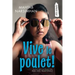 Vive Le Poulet!