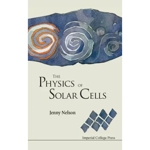 The Physics of Solar Cells: Photons In, Electrons Out