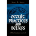 Occult Practices and Beliefs: A Biblical Examination from A to Z