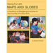 Having Fun with Maps and Globes: A Handbook of Strategies and Activities for Teaching Map and Globe Skills
