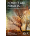 Memories and Monsters: Psychology, Trauma, and Narrative