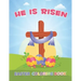 He Is Risen: The Easter Bible Coloring Book For Kids