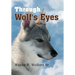 Through Wolf's Eyes