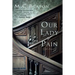 Our Lady of Pain: An Edwardian Murder Mystery