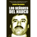 Los Señores del Narco = Narcoland