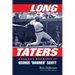 Long Taters: A Baseball Biography of George Boomer Scott