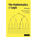 The Mathematics of Logic