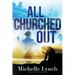All Churched Out