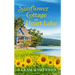 Sunflower Cottage on Heart Lake