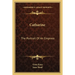 Catharine: The Portrait Of An Empress