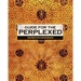 Guide for the Perplexed