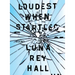 loudest when startled