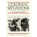 Colonial Situations: Essays on the Contextualization of Ethnographic Knowledge Volume 7