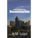 Reconstruction: Atlanta Stories