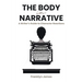 The Body in Narrative: A Writer's Guide to Character Reactions