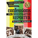 Confessions of an Investigative Reporter