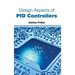 Design Aspects of Pid Controllers