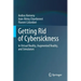 Getting Rid of Cybersickness: In Virtual Reality, Augmented Reality, and Simulators