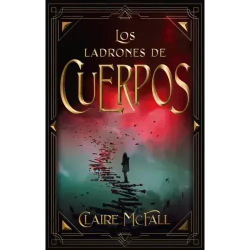Ladrones de Cuerpos, Los