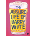 The Absurd Life of Barry White