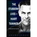 The Stubborn Lives of Hart Tanner: A Middle Falls Time Travel story