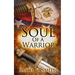 Soul of a Warrior