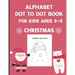 Alphabet Dot To Dot Book For Kids Ages 3-5: Christmas: A Fun Educational Puzzle Activity Book for Toddlers, Preschoolers, Children With Bonus Coloring