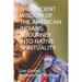 The Ancient Wisdom of the American Indians: A Journey Into Native Spirituality