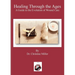 Healing Through the Ages: The Evolution of Wound Care & Limb Salvage