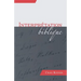 Interprétation Biblique (Biblical Interpretation)