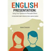 English Presentation: Using Your Opinions to Persuade Others