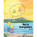 You're Everywhere
