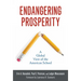 Endangering Prosperity: A Global View of the American School