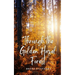 Through the Golden Hazel Forest