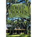 Deep Roots: The Story of a Place and Its People