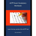ACT Exam Vocabulary Workbook: Learn the key words of the ACT Test