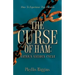 The Curse of Ham: Satan's Vicious Cycle