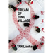 Dream of Ding Village