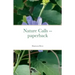 Nature Calls -- paperback