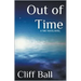 Out of Time: a Time Travel Novel