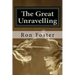 The Great Unraveling: A Preppers Perspective